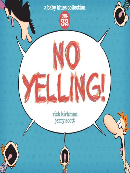 Title details for No Yelling! by Rick Kirkman - Available